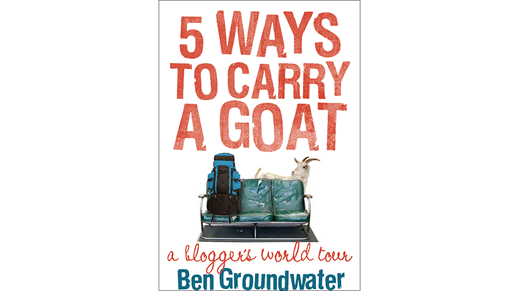 5 ways to carry a goat by Ben Groundwater